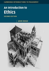 An Introduction to Ethics - Deigh, John