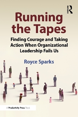 Running the Tapes - Royce Sparks