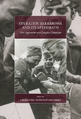 Operation Barbarossa and its Aftermath - 