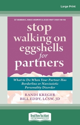 Stop Walking on Eggshells for Partners - Randi Kreger