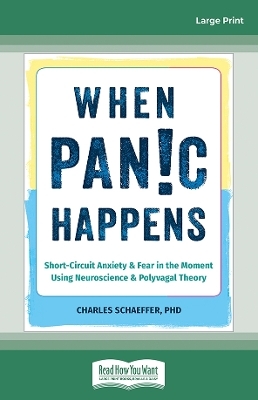 When Panic Happens - Charles Schaeffer