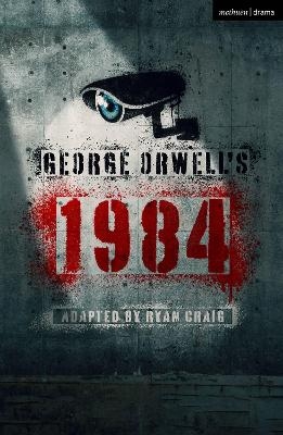 George Orwell's 1984 - Ryan Craig