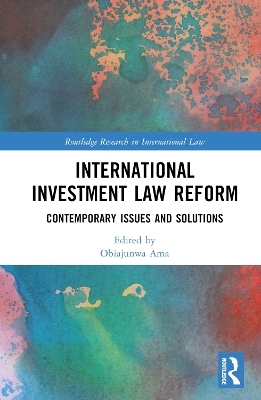 International Investment Law Reform - 