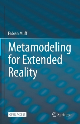 Metamodeling for Extended Reality - Fabian Muff