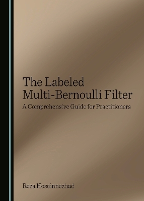 The Labeled Multi-Bernoulli Filter - Reza Hoseinnezhad