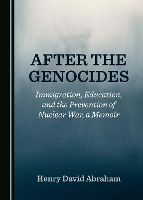 After the Genocides - Henry David Abraham