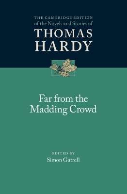 Far from the Madding Crowd - Thomas Hardy