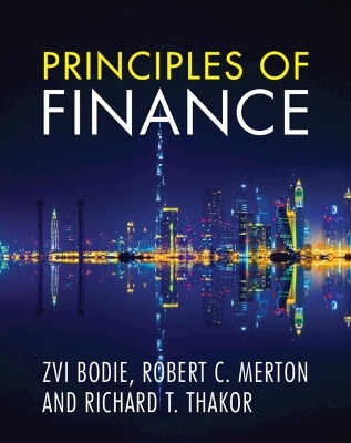 Principles of Finance - Zvi Bodie, Robert C. Merton, Richard T. Thakor