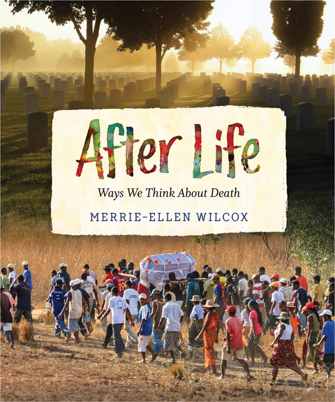 After Life - Merrie-Ellen Wilcox