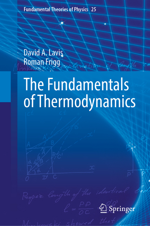 The Fundamentals of Thermodynamics - David A. Lavis, Roman Frigg