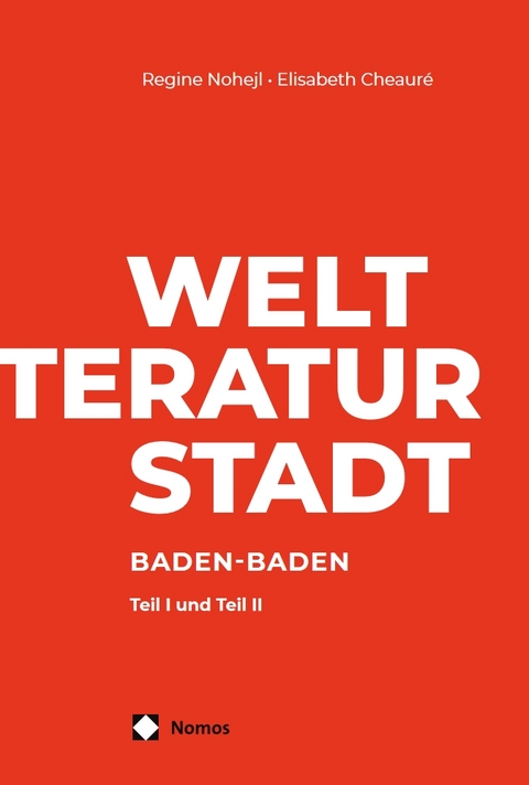 Welt – Literatur – Stadt - Regine Nohejl, Elisabeth Cheauré