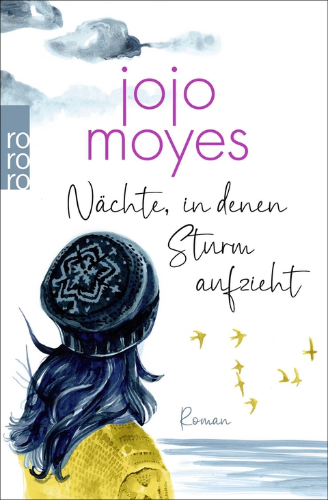 Nächte, in denen Sturm aufzieht - Jojo Moyes