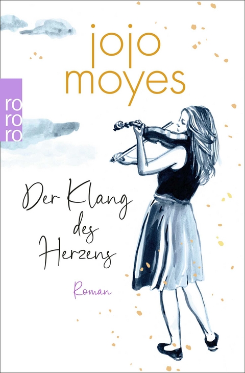 Der Klang des Herzens - Jojo Moyes