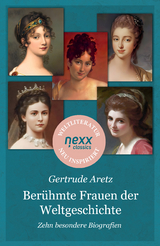 Berühmte Frauen der Weltgeschichte - Gertrude Aretz