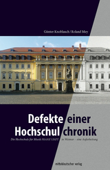 Defekte einer Hochschulchronik - Günter Knoblauch, Roland Mey