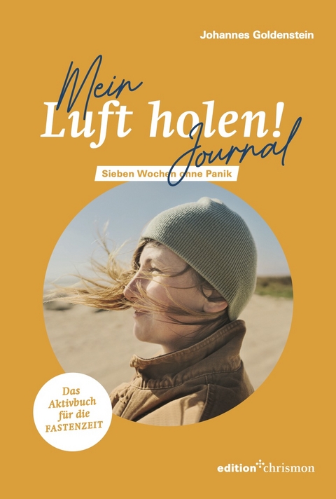 Mein »Luft holen!«- Journal - Johannes Goldenstein