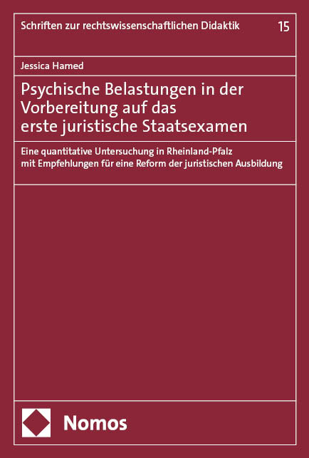 Psychische Belastungen in der Vorbereitung auf das erste juristische Staatsexamen - Jessica Hamed