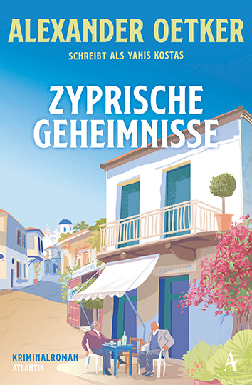 Zyprische Geheimnisse - Alexander Oetker, Yanis Kostas