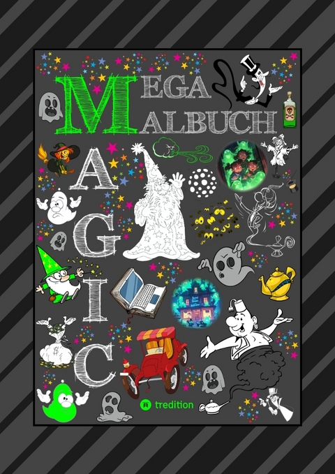 MEGA MALBUCH - 300 SEITEN MAGISCHE MOTIVE - MAGIER - HEXEN - GEISTER - ZAUBEREIN - FEEN - ELVEN - ALADDIN - ZAUBERSTERNE - Gabriele André, Wolfgang André