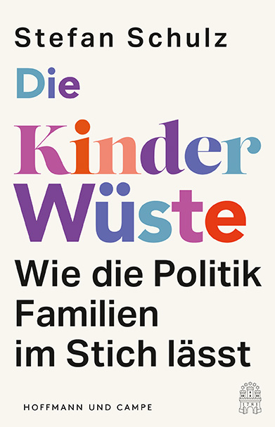 Die Kinderwüste - Stefan Schulz