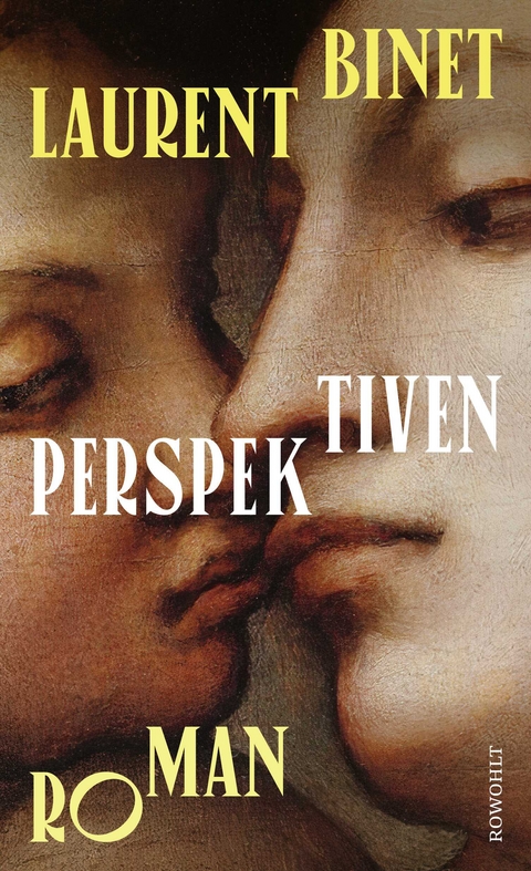 Perspektiven - Laurent Binet