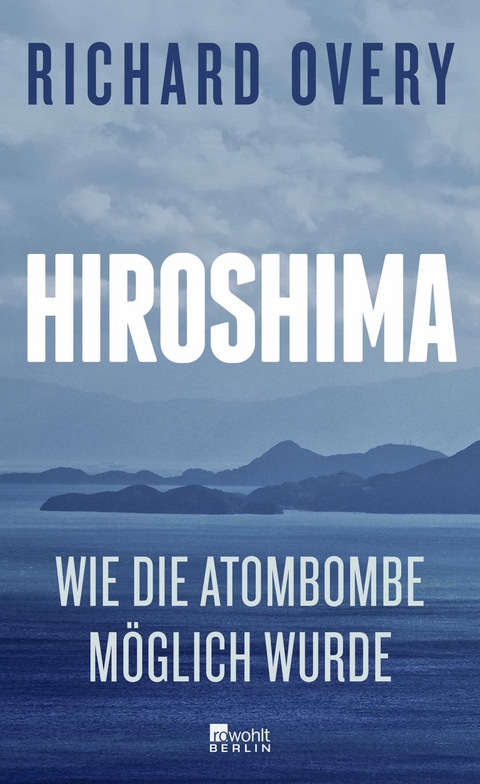 Hiroshima - Richard Overy