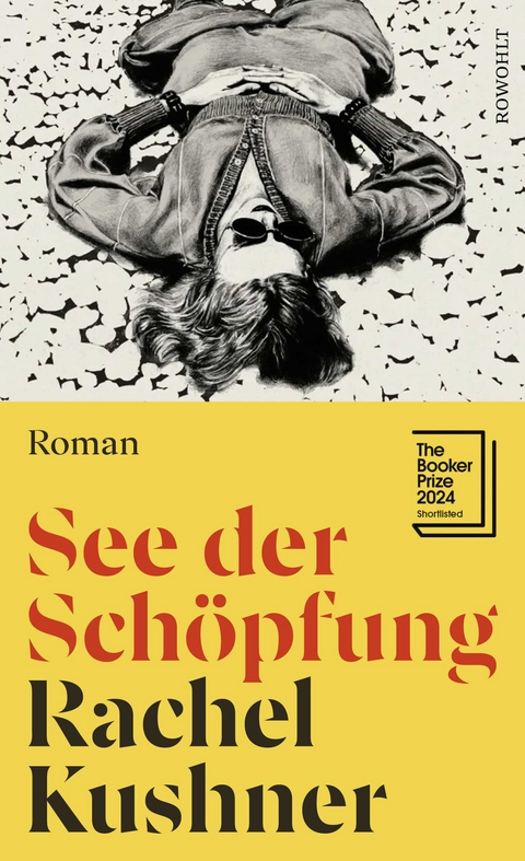 See der Schöpfung - Rachel Kushner