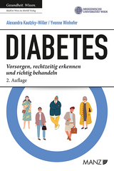 Diabetes - Alexandra Kautzky-Willer, Yvonne Winhofer