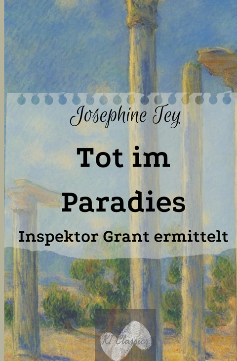 Tot im Paradies - Josephine Tey