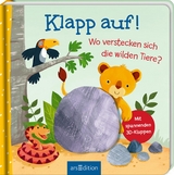 Klapp auf! Wo verstecken sich die wilden Tiere? - Nicola Anker