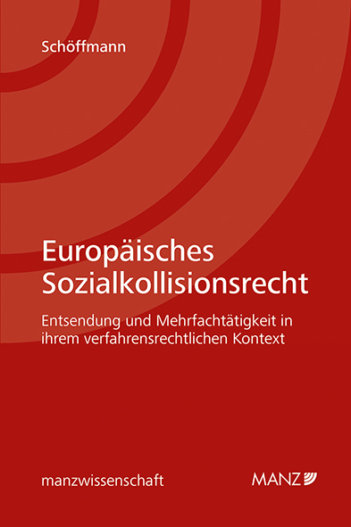 Europäisches Sozialkollisionsrecht - Peter Schöffmann