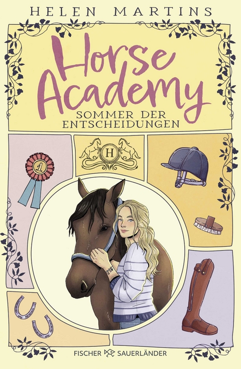 Horse Academy – Sommer der Entscheidungen - Helen Martins