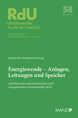 Energiewende - Anlagen, Leitungen und Speicher Jahrbuch des österreichischen und europäischen Umweltrechts 2024