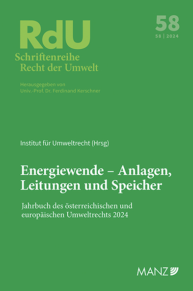 Energiewende - Anlagen, Leitungen und Speicher Jahrbuch des österreichischen und europäischen Umweltrechts 2024