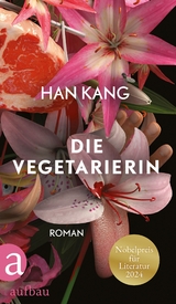 Die Vegetarierin - Kang, Han