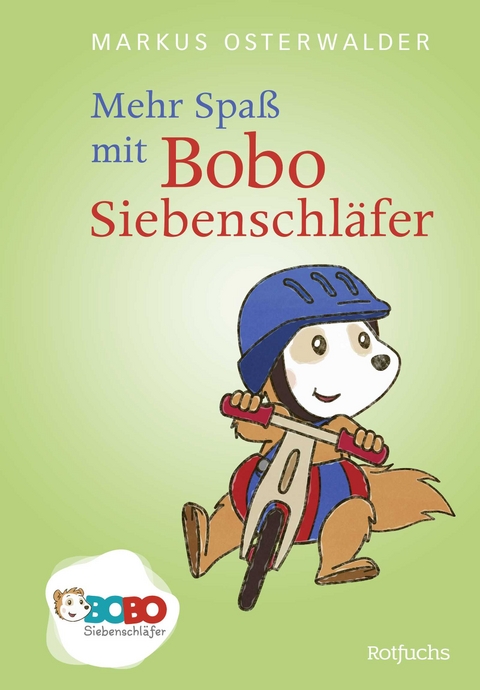 Mehr Spaß mit Bobo Siebenschläfer - Markus Osterwalder