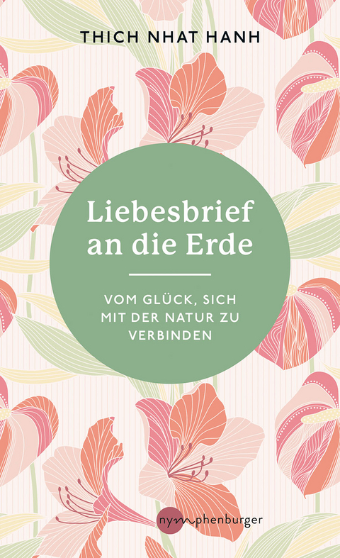 Liebesbrief an die Erde - Thich Nhat Hanh