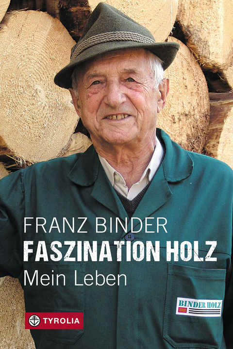 Faszination Holz - Franz Binder