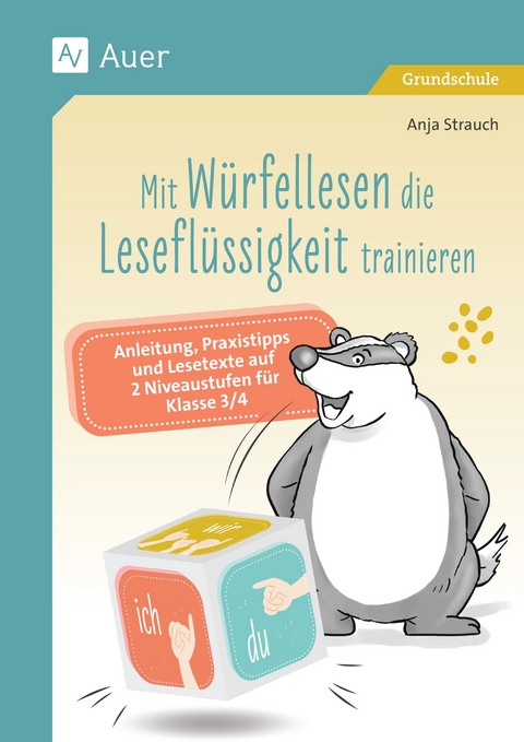 Mit Würfellesen die Leseflüssigkeit trainieren - Anja Strauch