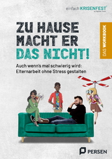 Zu Hause macht er das nicht! - das Workbook - Raphael Kirsch