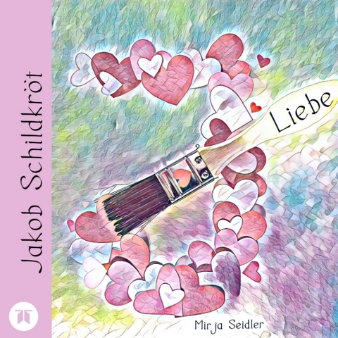 Jakob Schildkröt - Mirja Seidler