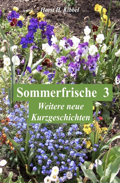 Sommerfrische 3 - Horst H. Kibbel