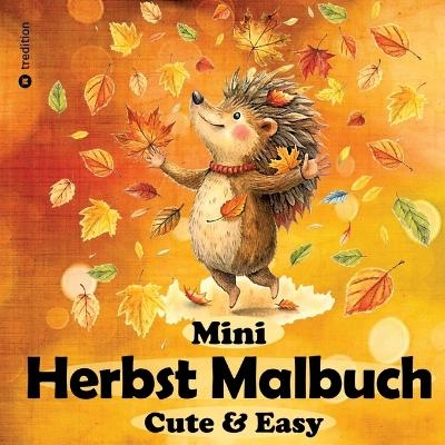 Herbst Malbuch für Erwachsene - Mini-Malbuch - Einfaches Malbuch - Herbst Ausmalbilder - Millie Meik