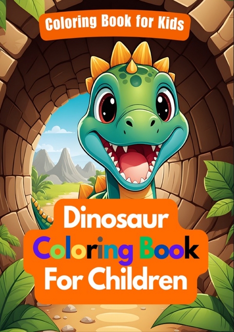 Dinosaur Coloring Book for Kids | Tunnel Time with Dino Friends | A Dinosaur book for Children - Auke de Haan