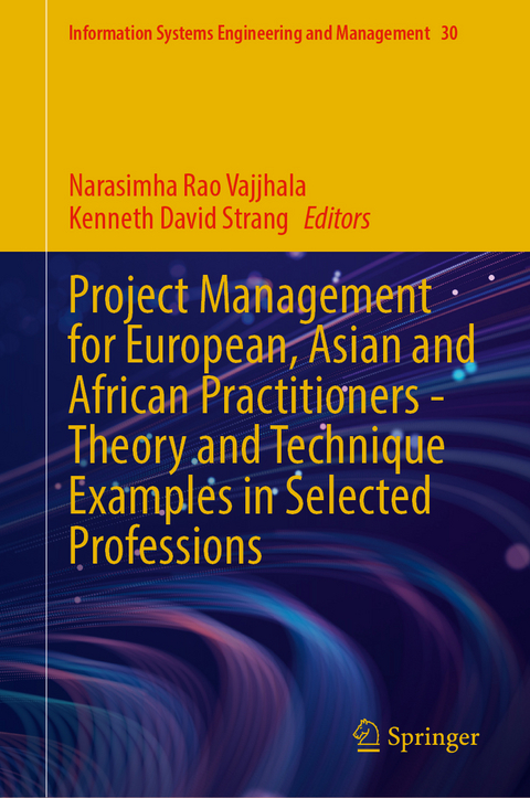 Project Management for European, Asian and African Practitioners—Theory and Technique Examples in Selected Professions - 