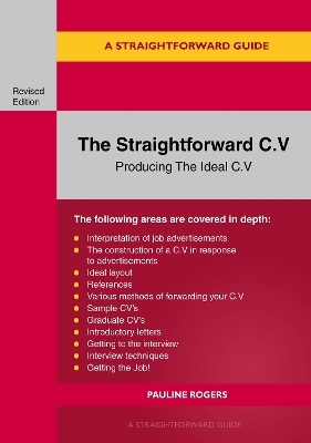 A Guide to the Straightforward C.V. - Pauline Rogers