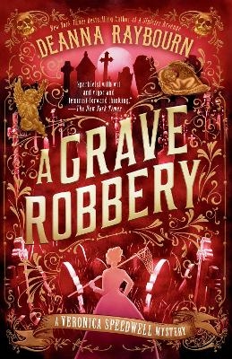 A Grave Robbery - Deanna Raybourn