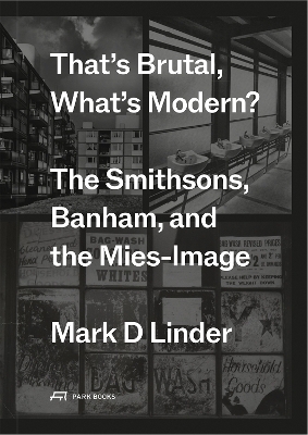 That's Brutal, What's Modern - Mark Linder