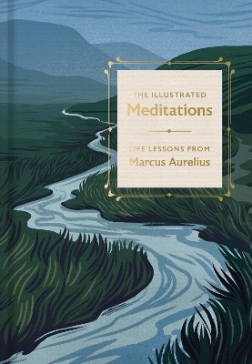 The Illustrated Meditations - Marcus Aurelius