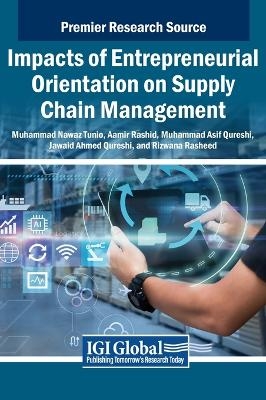 Impacts of Entrepreneurial Orientation on Supply Chain Management - 